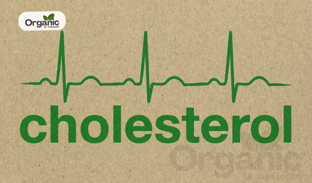 Reduce Cholesterol All well health organic