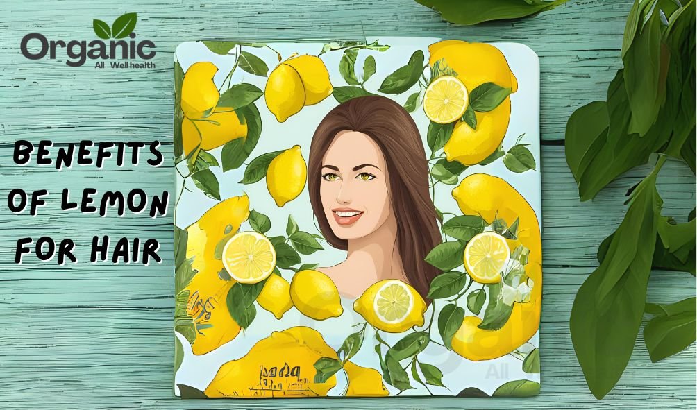 Benefits of lemon for hair