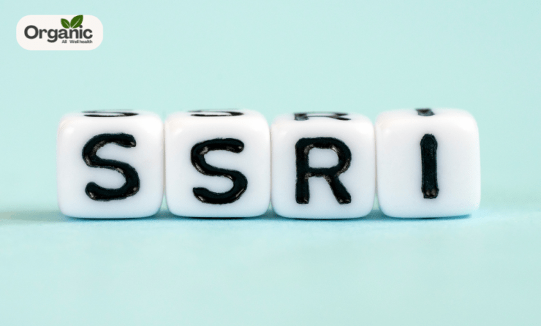 Selective Serotonin Reuptake Inhibitors