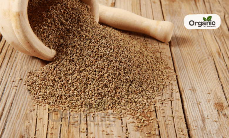 Health Benefits Of Chewing Ajwain Daily On Empty Stomach All wellhealthorgainc
