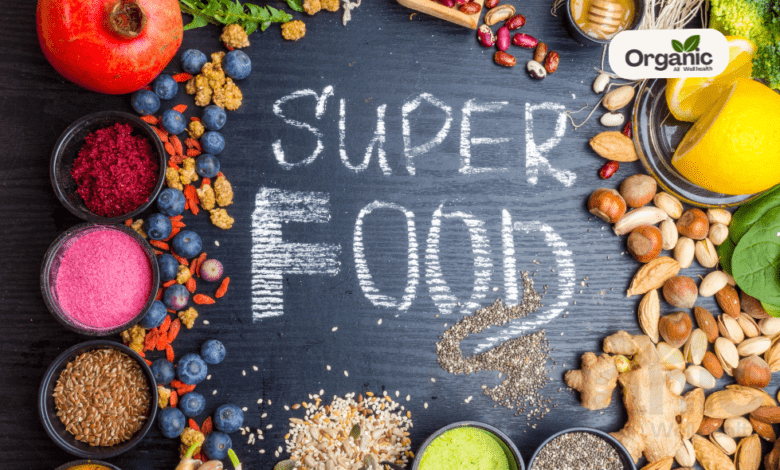Superfoods for Busy People All Well Health Organic