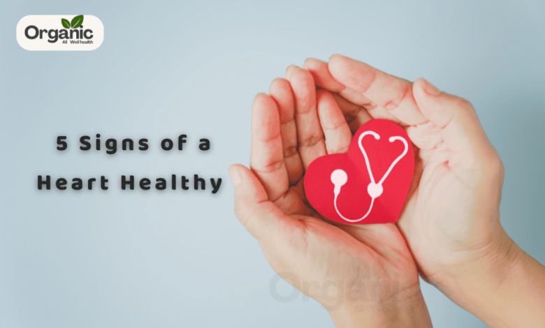 How to Know If Your Heart Is Healthy or Not