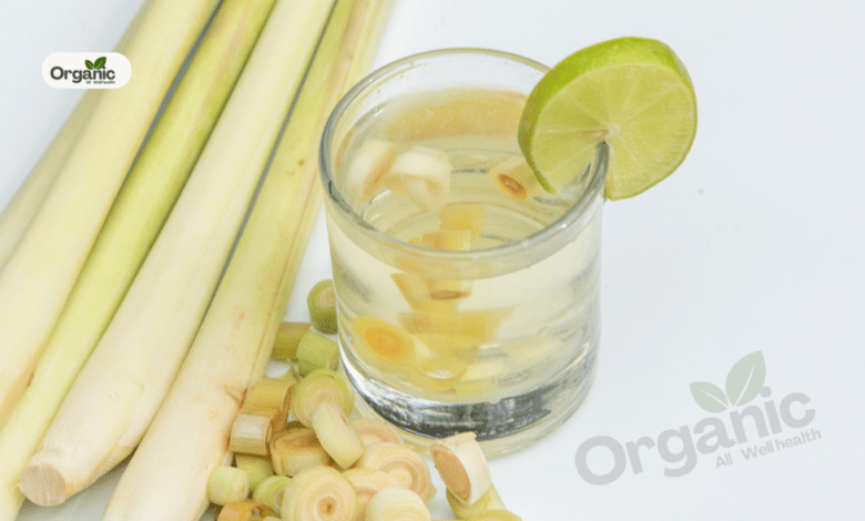 Lemongrass Tea On Empty Stomach Allwellhealthorganic
